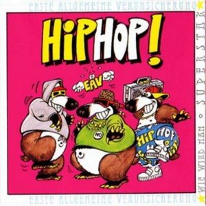 Erste Allgemeine Verunsicherung - Hip Hop (Maxi-CD 1992)