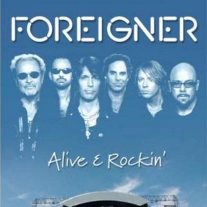 Foreigner - Alive and rockin' (live)