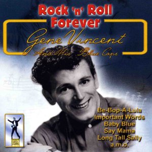 Gene Vincent - Rock 'N' Roll Forever 3x3