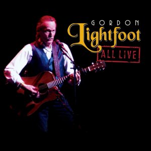 Gordon Lightfoot - All Live (2012) 3x3