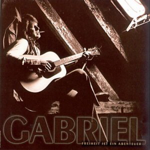 Gunter Gabriel - Freiheit ist ein Abenteuer 3x3