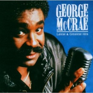 George Mccrae - Latest and Greatest Hits