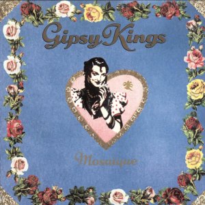 Gipsy Kings - Mosaique