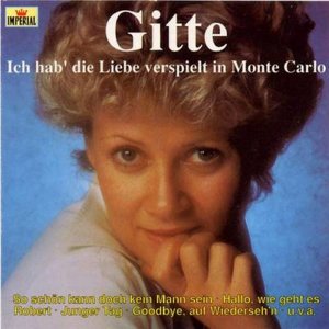 Gitte - Ich hab die Liebe verspielt in Monte Carlo