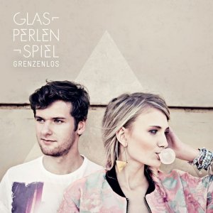Glasperlenspiel - Grenzenlos (2013)