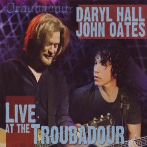 Hall & Oates - Live at The Troubadour (2008) 3x3