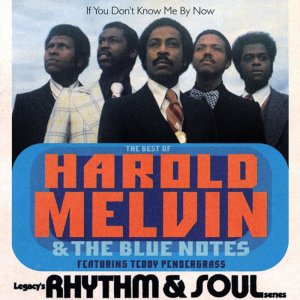 Harold Melvin & The Blue Notes - If You Don't Know Me By Now 3x3