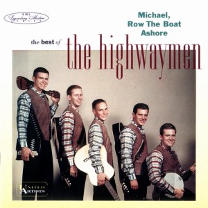 The Highwaymen - Michael, Row The Boat Ashore 3x3