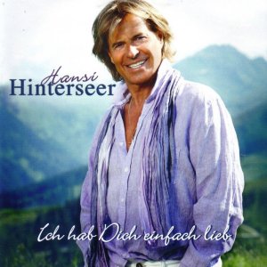 Hansi Hinterseer - Ich hab Dich einfach lieb (2010)