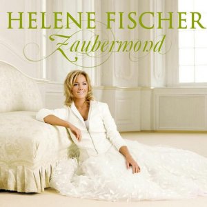 Helene Fischer - Zaubermond