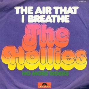 Hollies - 1974 - The Air That I Breathe