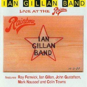 Ian Gillan Band - Live At The Rainbow