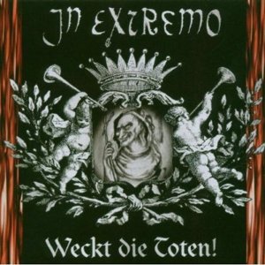 In Extremo - Weckt die Toten 300x300