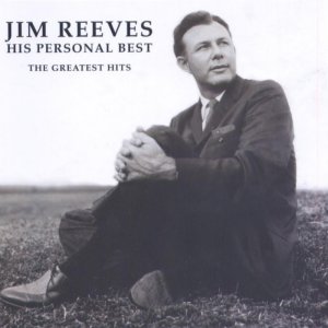 Jim Reeves - His Personal Best (The Greatest Hits) 3x3
