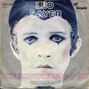 Leo Sayer - The Show must go on (1973)