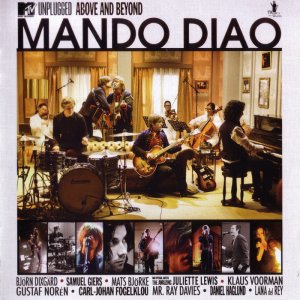 Mando Diao - Above & Beyond (MTV Unplugged) 3x3