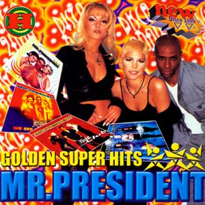Mr. President - Golden Super Hits (2000) 3x3