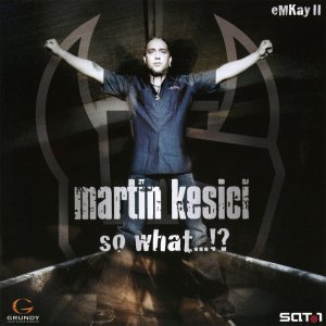 Martin Kesici - So What 300x300