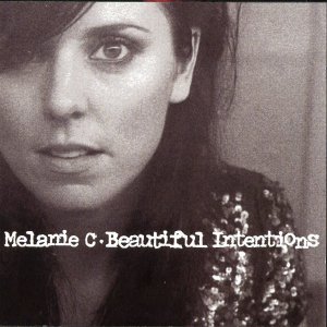 Melanie C - Beautiful Intentions 300x300