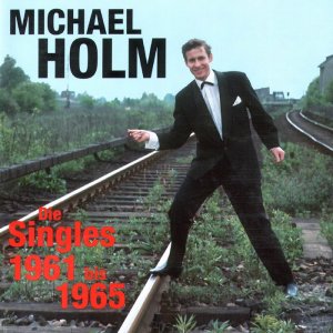 Michael Holm - Die Singles 1961 bis 1965 300x300