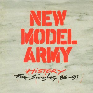 New Model Army - History (The Singles '85 - '91) (1992) 3x3