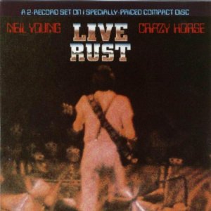 Neil Young & Crazy Horse - Live Rust (300x300