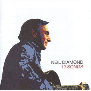 Neil_Diamond_-_12 Songs 300x300