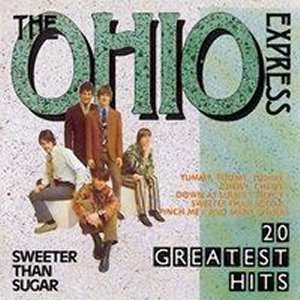 Ohio Express - Sweeter Than Sugar - 20 Greatest Hits 3x3