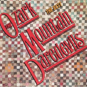 Ozark Mountain Daredevils - Best Of (1981) 3x3