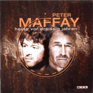 Peter Maffay - Heute vor dreissig Jahren 300x300