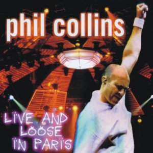 Phil Collins - Live And Loose In Paris300x300