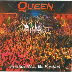 Queen - Friends Will Be Friends 300x300