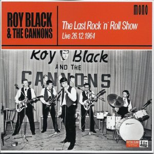 Roy Black & The Cannons - The Last Rock 'n' Roll Show 3x3