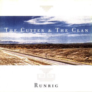 x-Runrig - The Cutter And The Clan 3x3