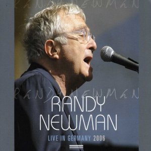 Randy Newman - Live In Germany 2006 300x300