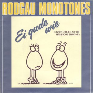 Rodgau Monotones - Ei Gude Wie (Unser Loblied Auf Die Hessische Sprache) 300x300