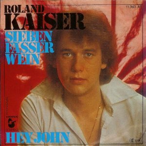 Roland Kaiser - Sieben F�sser Wein 300x300