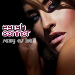 Sarah Connor - Sexy As Hell 3x3