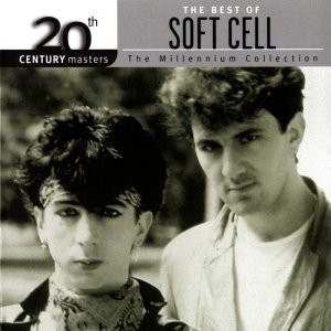 Soft Cell - Best Of Millennium Collection (2006) 3x3