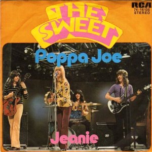 The Sweet - Poppa Joe  - 3x3