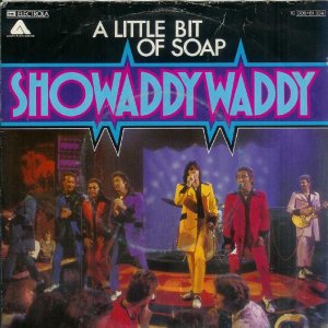 Showaddywaddy - A Little Bit Of Soap (1978) 300x300