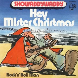 Showaddywaddy - Hey Mister Christmas 3x3
