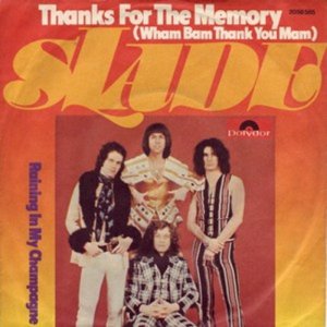 Slade - Thanks For The Memory - 3x3