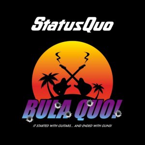 Status Quo - Bula Quo! (2013) 300x300