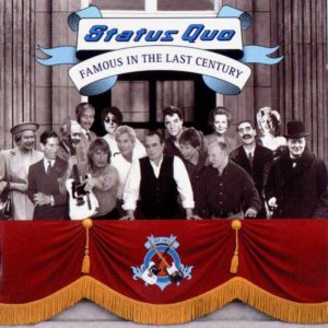 Status Quo - Famous in the Last Century 300x300