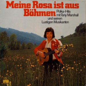 Tony Marshall - Meine Rosa ist aus Bhmen (1973) 3x3