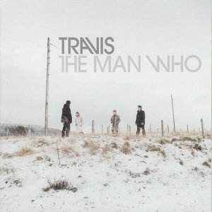 Travis - The Man Who (1999) 3x3