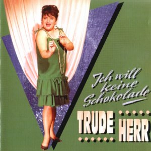 Trude Herr - Ich will keine Schokolade 3x3