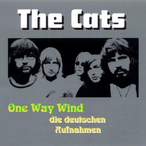 The Cats - One Way Wind, ihre deutschen Hits 300x300