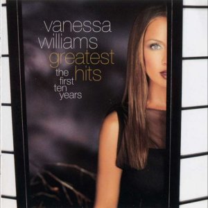 Vanessa Williams - Greatest Hits (The First Ten Years) (1998) 3x3